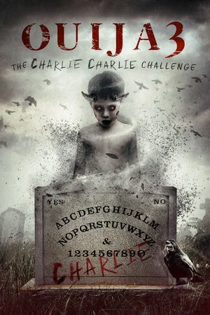 Постер: Ouija 3: The Charlie Charlie Challenge