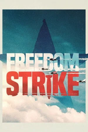 Постер: Freedom Strike