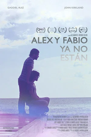 Постер: Alex and Fabio Are No Longer Here