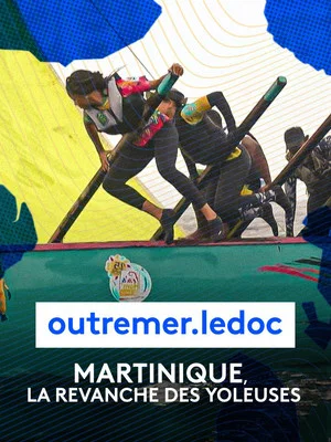 Постер: Martinique, la revanche des yoleuses