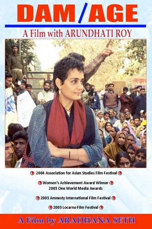 Постер: DAM/AGE: A Film with Arundhati Roy
