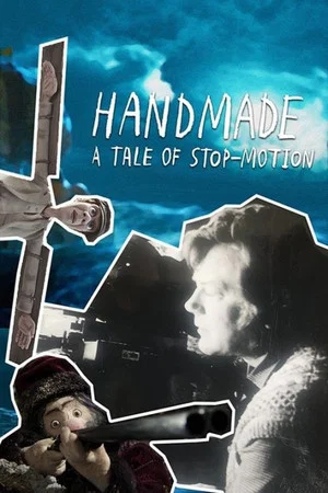 Постер: Handmade - A Tale of Stop-motion