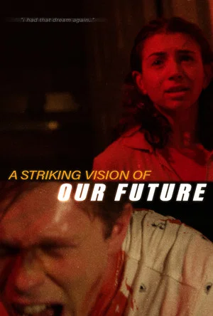 Постер: A Striking Vision of Our Future