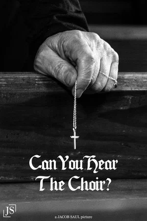 Постер: CAN YOU HEAR THE CHOIR?