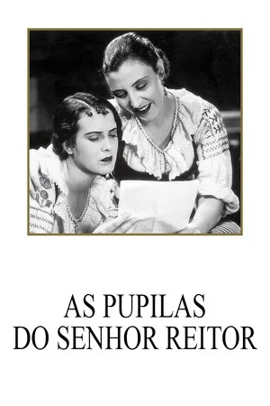 Постер: As Pupilas do Senhor Reitor