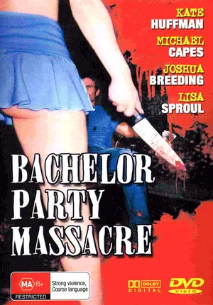 Постер: Bachelor Party Massacre