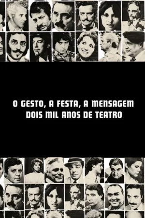 Постер: O Gesto, a Festa, a Mensagem - Dois Mil Anos de Teatro
