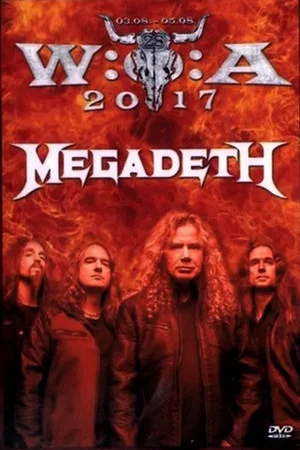 Постер: Megadeth: Live at Wacken Open Air 2017