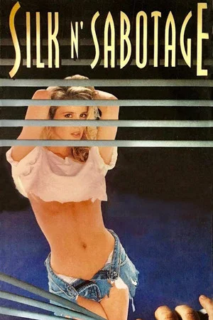 Постер: Silk 'n' Sabotage