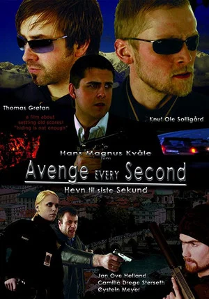 Постер: Avenge Every Second