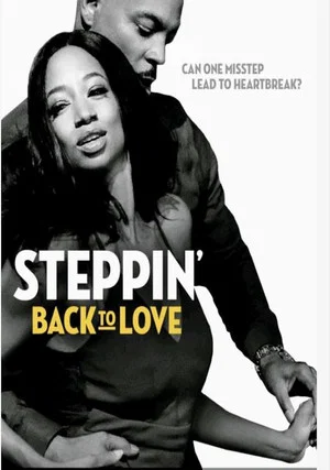 Постер: Steppin' Back to Love