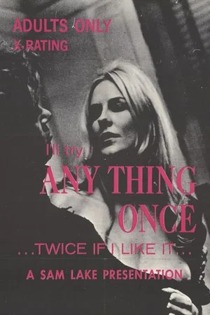 Постер: Anything Once