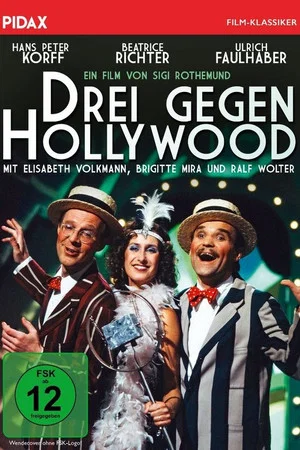 Постер: Drei gegen Hollywood