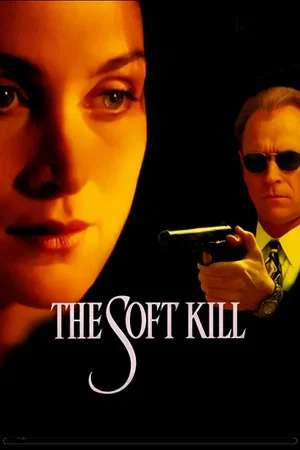Постер: The Soft Kill