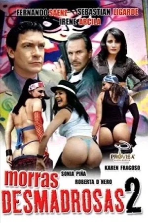 Постер: Morras desmadrosas 2: ¿Y el desmadre?