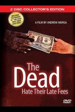 Постер: The Dead Hate Their Late Fees