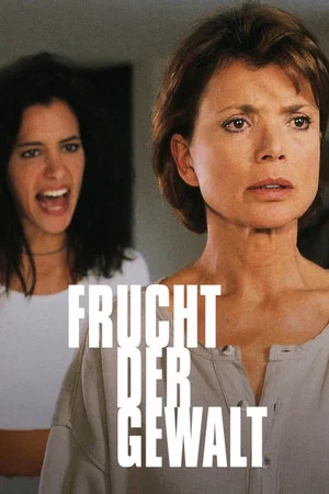 Постер: Frucht der Gewalt