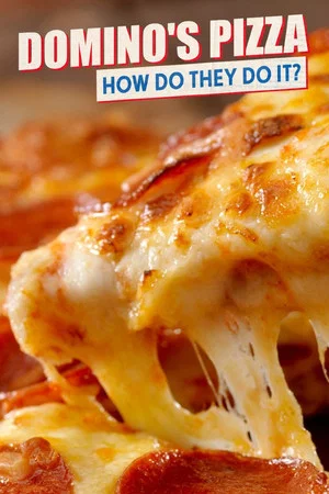 Постер: Domino's Pizza: How Do They Really Do It?