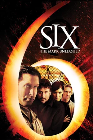 Постер: Six: The Mark Unleashed