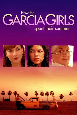 Постер: How the Garcia Girls Spent Their Summer