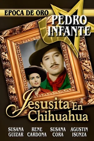 Постер: Jesusita en Chihuahua
