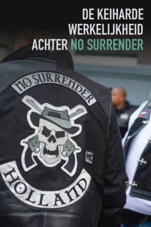 Постер: De Keiharde Werkelijkheid Achter No Surrender