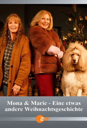 Постер: Mona & Marie - Eine etwas andere Weihnachtsgeschichte