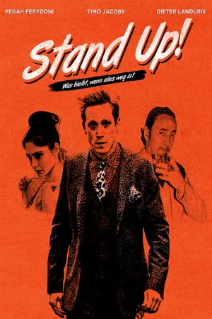Постер: Stand up! Was bleibt, wenn alles weg ist