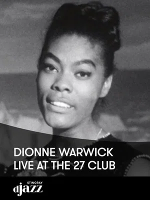 Постер: Dionne Warwick: Live at the 27 Club