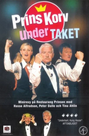 Постер: Prins Korv under taket