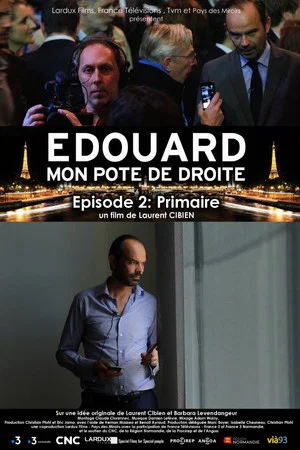 Постер: Édouard, mon pote de droite : Primaire