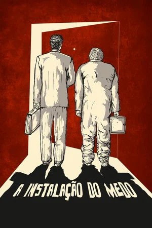 Постер: A Instalação do Medo