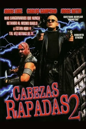 Постер: Cabezas rapadas II