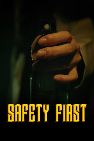 Постер: Safety First