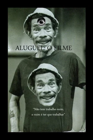 Постер: Aluguel: O Filme