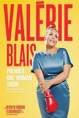 Постер: Valérie Blais - Premier one-woman show