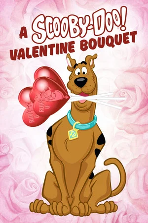 Постер: A Scooby-Doo Valentine Bouquet