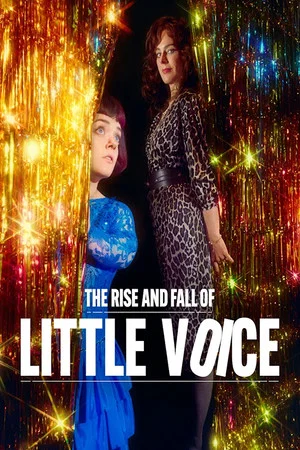 Постер: National Theatre at Home: The Rise and Fall of Little Voice
