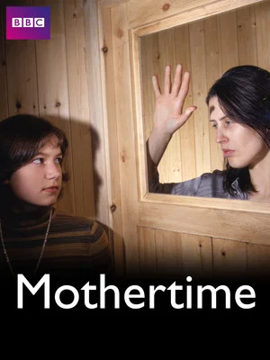 Постер: Mothertime