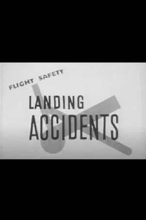 Постер: Flight Safety: Landing Accidents