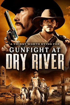Постер: Gunfight at Dry River
