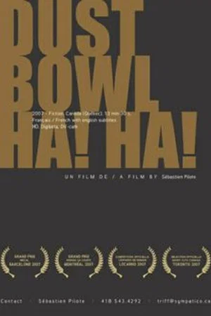 Постер: Dust Bowl Ha! Ha!