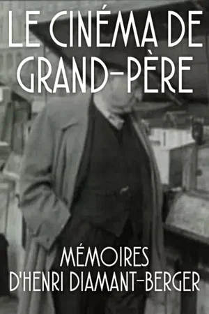 Постер: Le Cinéma de grand-père