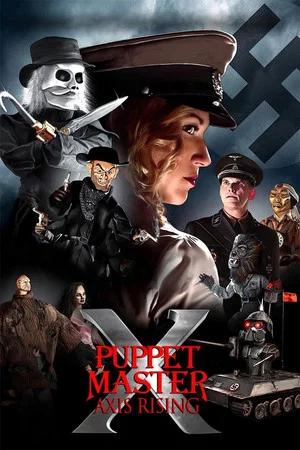 Постер: Puppet Master X: Axis Rising