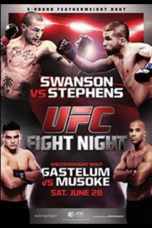 Постер: UFC Fight Night 44: Swanson vs. Stephens