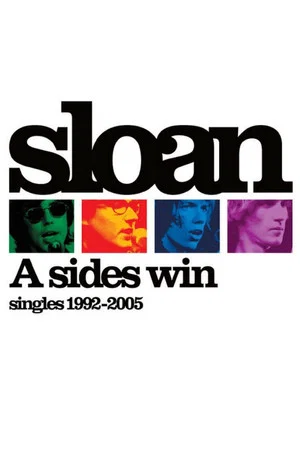 Постер: Sloan: A Sides Win - Singles 1992-2005