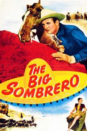 Постер: The Big Sombrero