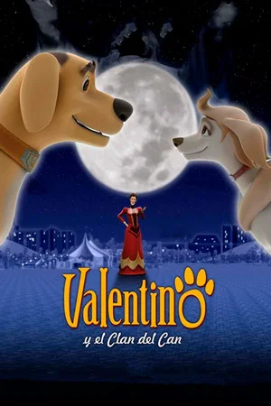 Постер: Valentino and the Dog Clan