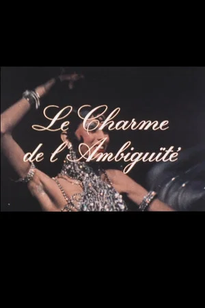 Постер: Le charme de l'ambiguïté