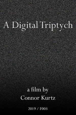 Постер: A Digital Triptych